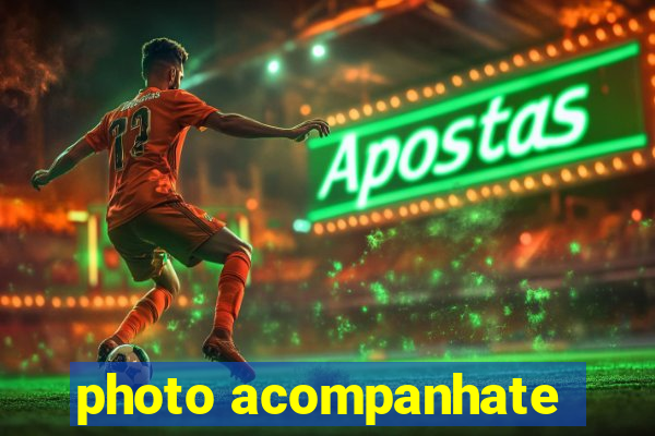 photo acompanhate